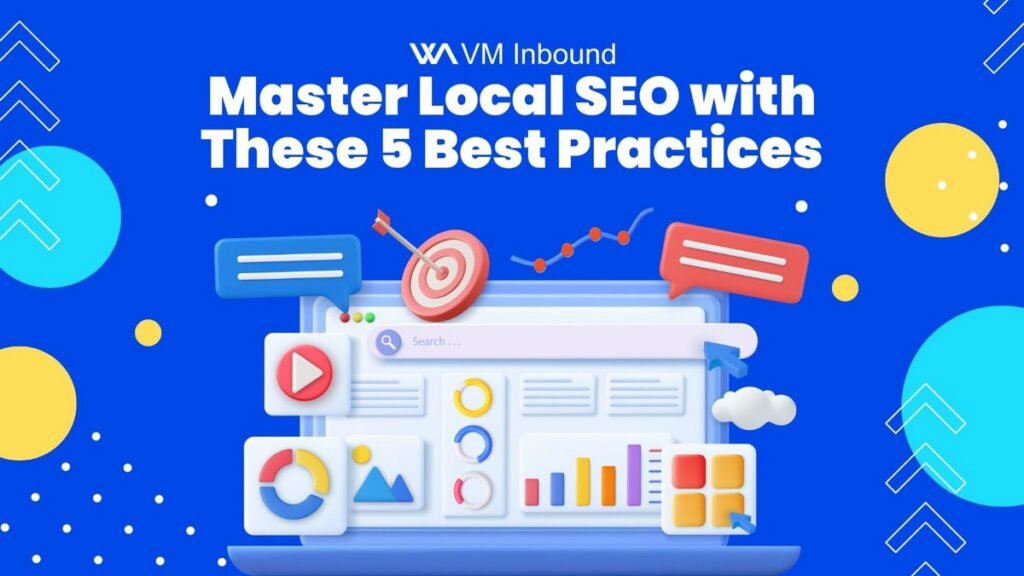 Master Local SEO with These 5 Best Practices