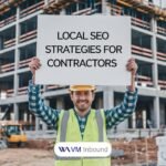 Local SEO Strategies for Contractors