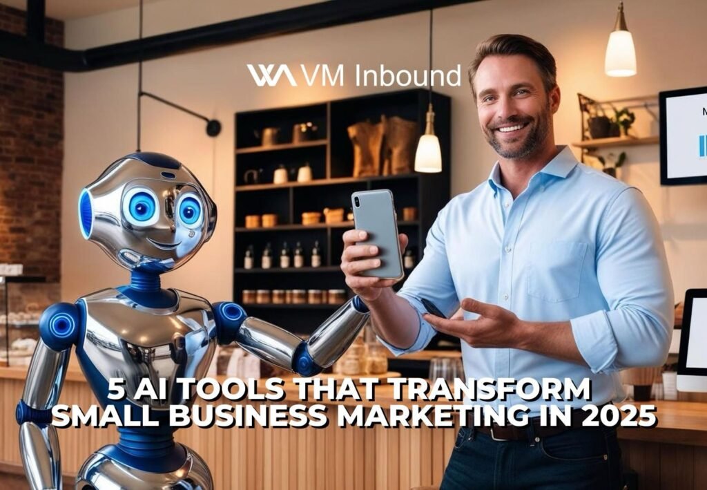5 ai tools that transform small business marketing in 2025