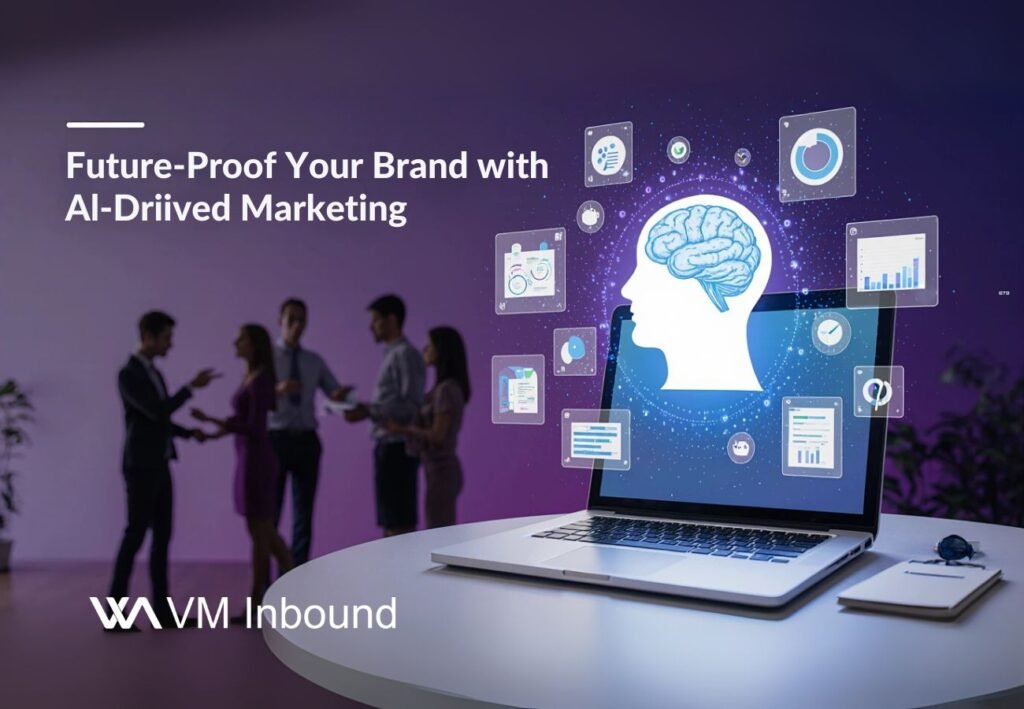 Future proof your brand with ai driven marketing