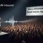 Micro-Influencers: Small Voices, Big ROI