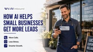 How AI Helps Small Businesses Get More Leads