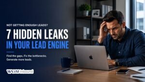 Not Getting Enough Leads 7 Hidden Leaks in Your Lead Engine