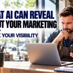 What AI Can Reveal About Your Marketing